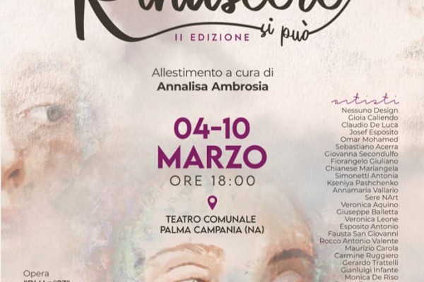 L’arte in mostra a Palma Campania con la seconda edizione di “Rinascere si può”