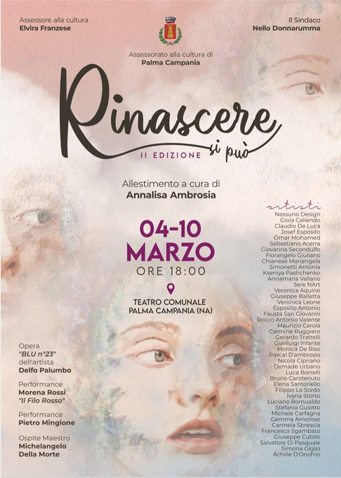 L’arte in mostra a Palma Campania con la seconda edizione di “Rinascere si può”