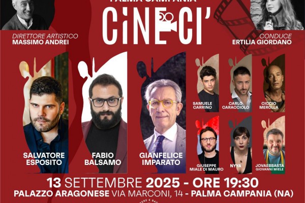 Palma Campania apre la corte del Palazzo Aragonese per il Premio Cinecì 2025