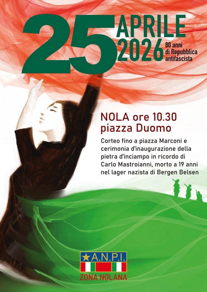 Nola celebra il 25 Aprile: corteo cittadino e inaugurazione pietra d’inciampo in ricordo di Carlo Mastrojanni