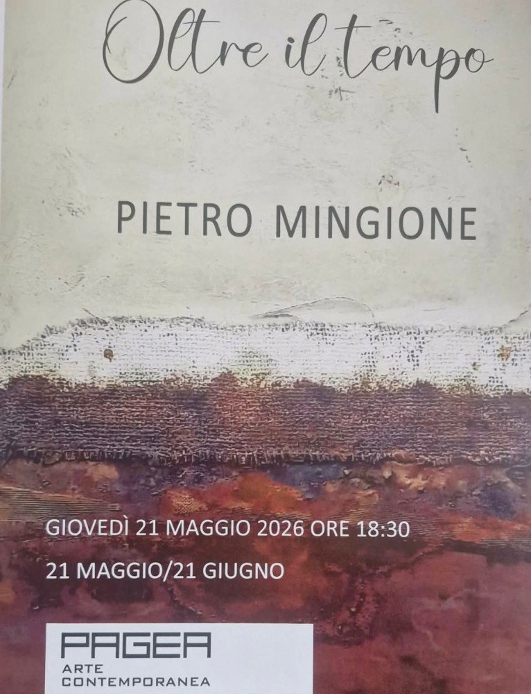ANGRI – “OLTRE IL TEMPO”: PIETRO MINGIONE IN MOSTRA ALLA PAGER ARTE CONTEMPORANEA DI ELIO ALFANO