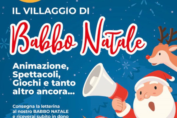 Buona Palma Campania: l' 8 dicembre dona sorrisi con il  Villaggio di Babbo Natale.
