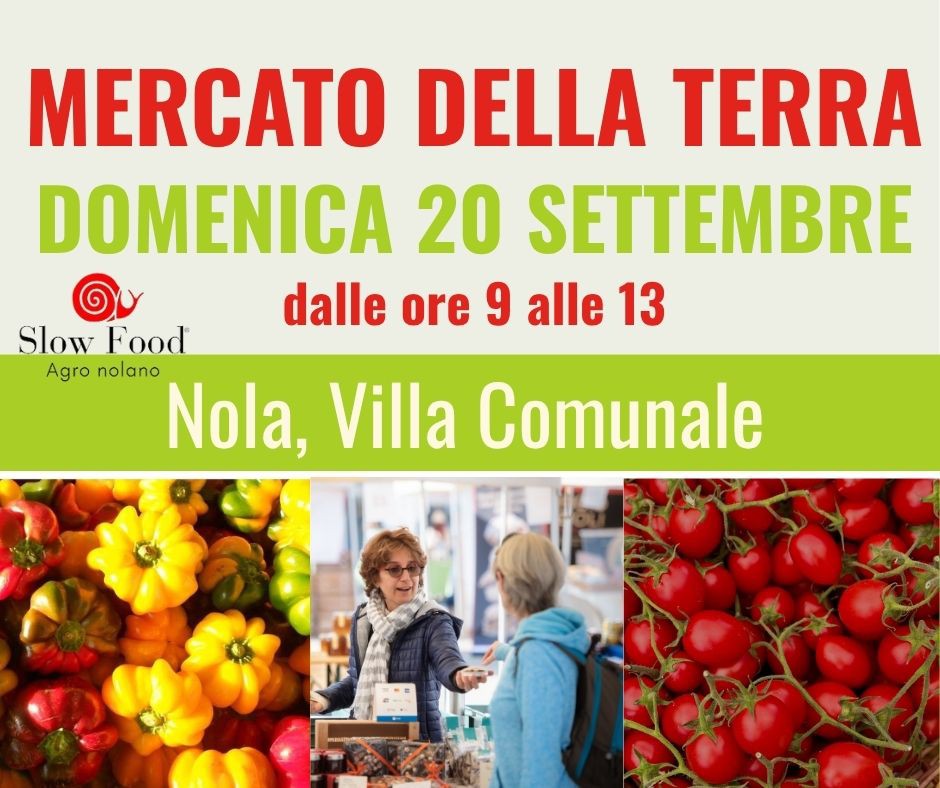 A Nola il Mercato della Terra guarda a Terra Madre: domenica 20 settembre appuntamento in Villa Comunale