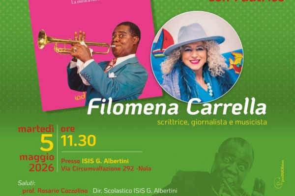 IL LICEO MUSICALE “G. ALBERTINI” DI NOLA OSPITA “LOUIS ARMSTRONG. LA MUSICA OLTRE IL RAZZISMO”