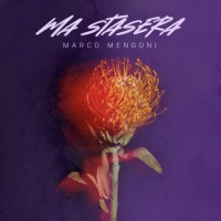 “Ma stasera” è il nuovo singolo di Marco Mengoni