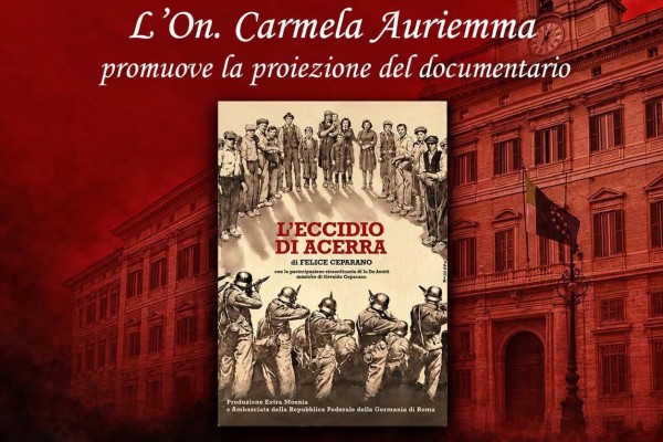 ECCIDIO DI ACERRA, LA MEMORIA DELLA RESISTENZA ALLA CAMERA DEI DEPUTATI