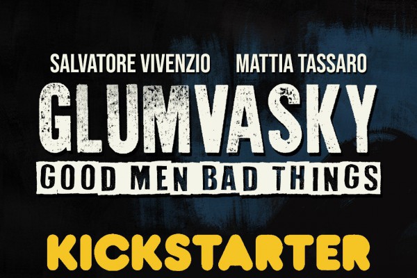 Glumvasky: il Kickstarter della Nuova Editoria Organizzata